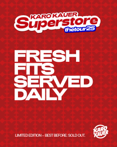 Karo Kauer Superstore – The Tour 25
